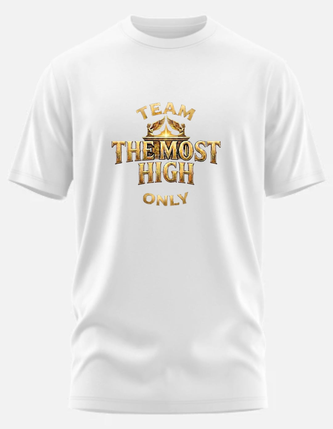 TEAM THE MOST HIGH ONLY