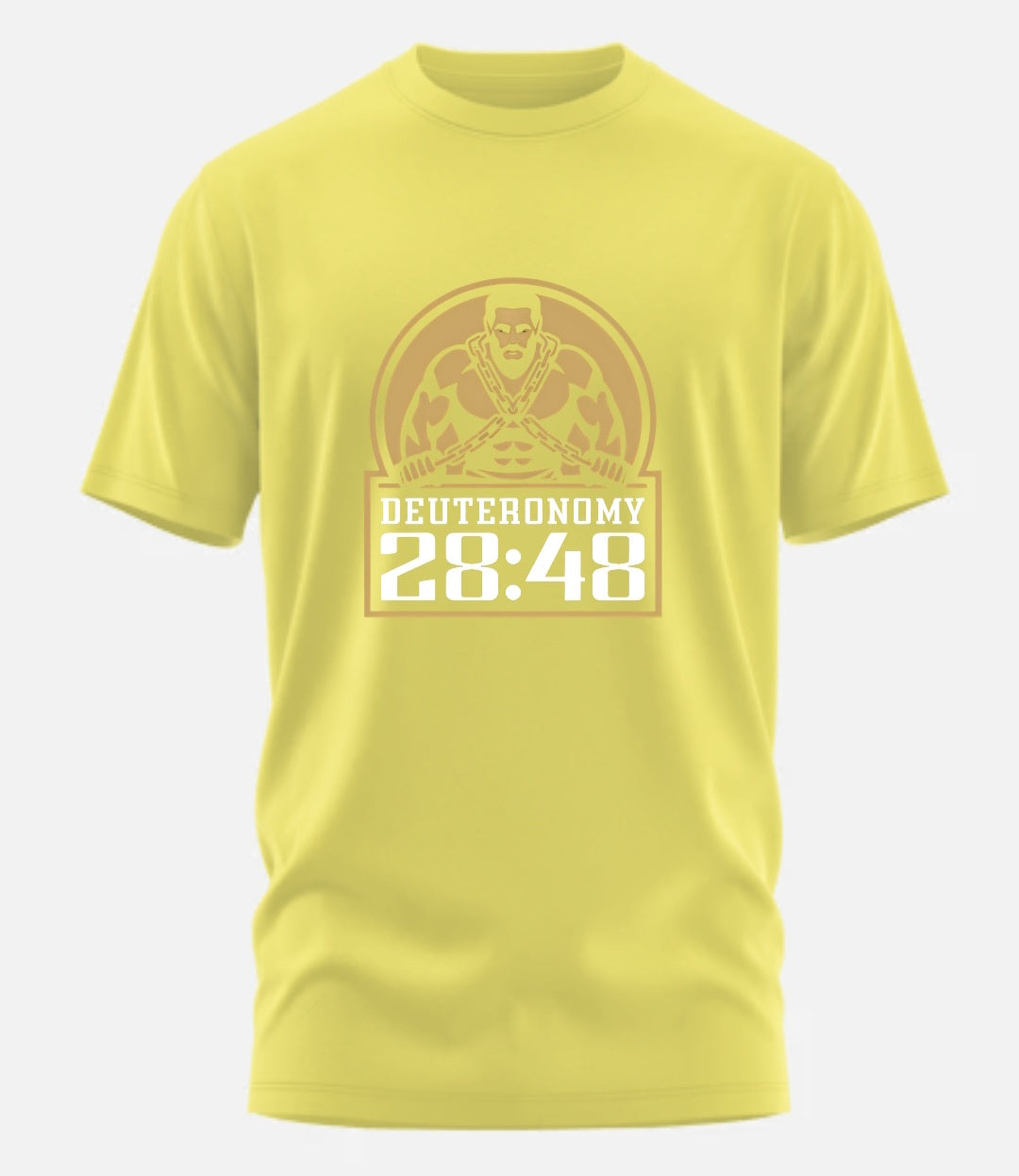 Deuteronomy 28:48 (Short/Long Shirt)