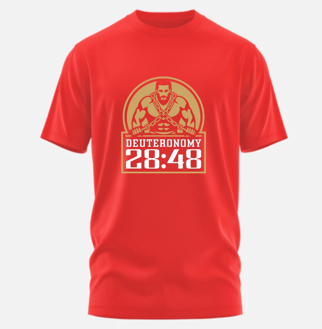 Deuteronomy 28:48 (Short/Long Shirt)