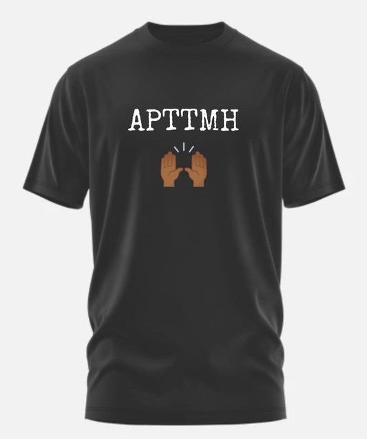 APTTMH (Short/Long Shirt)