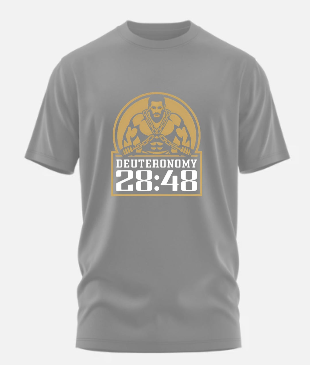 Deuteronomy 28:48 (Short/Long Shirt)