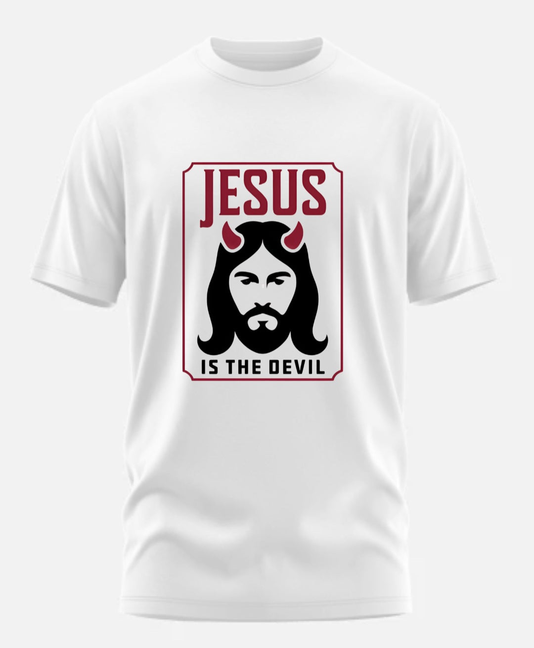 Jesus Is the devil (Short/Long Shirt)