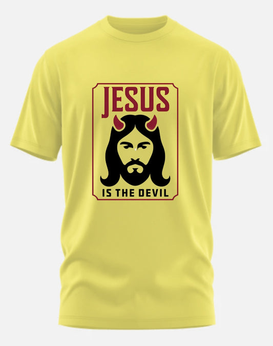 Jesus Is the devil (Short/Long Shirt)