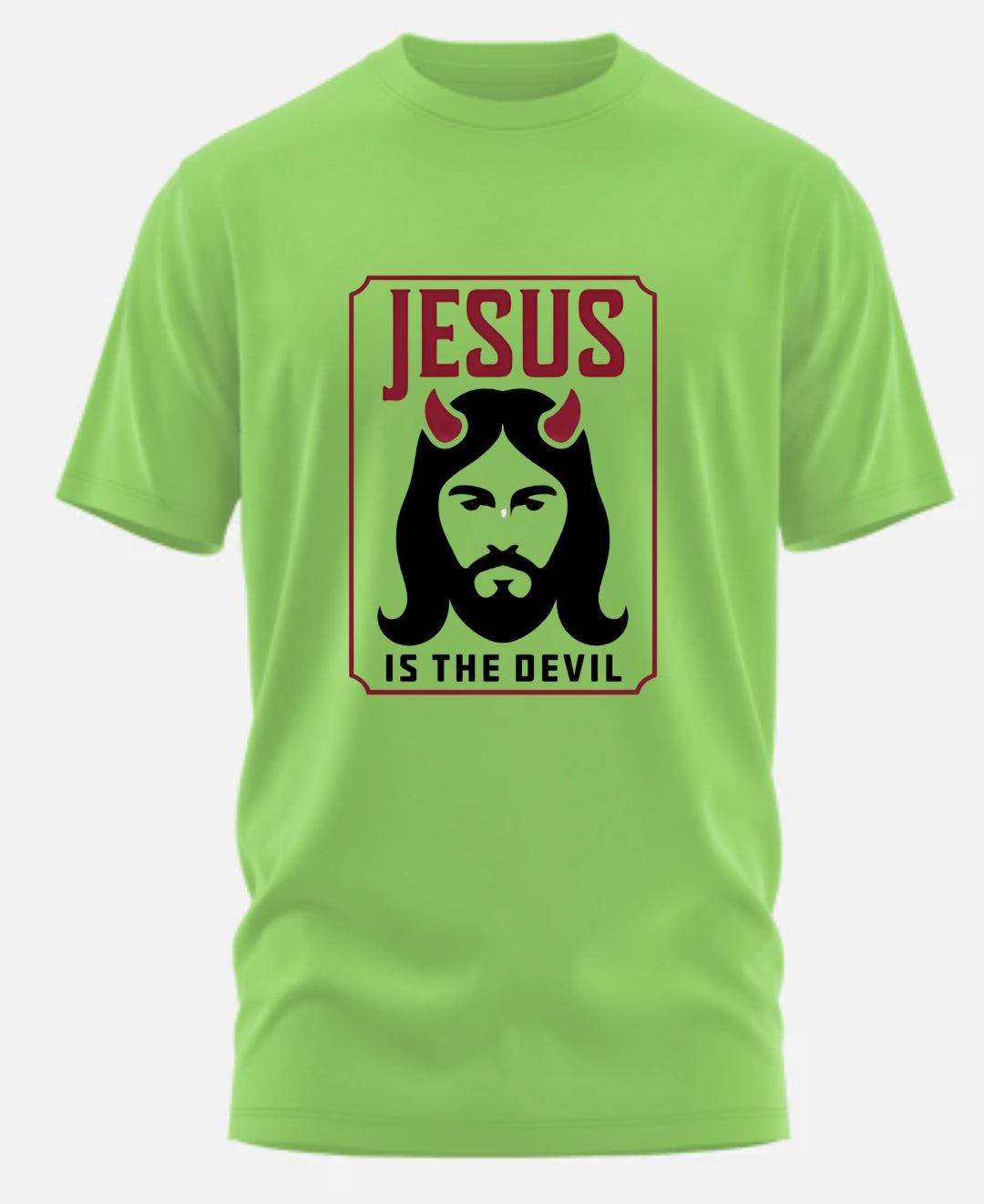 Jesus Is the devil (Short/Long Shirt)