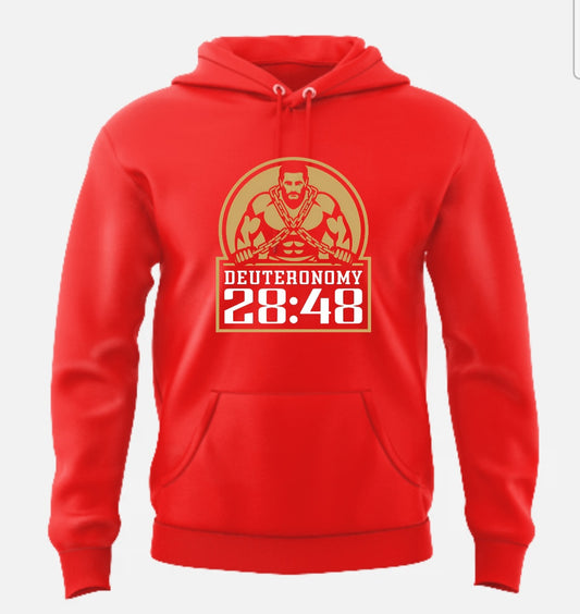 Deuteronomy 28:48 (Hoodie)
