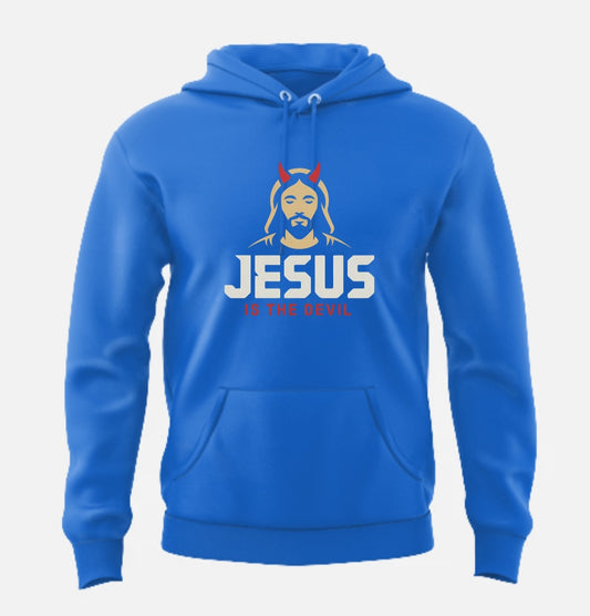 Jesus is the devil (Hoodie)
