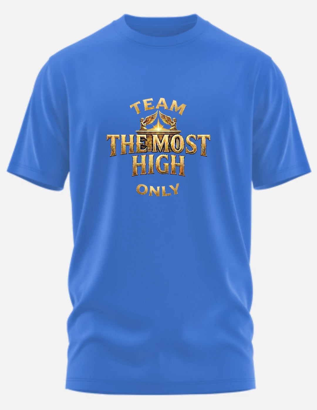 TEAM THE MOST HIGH ONLY