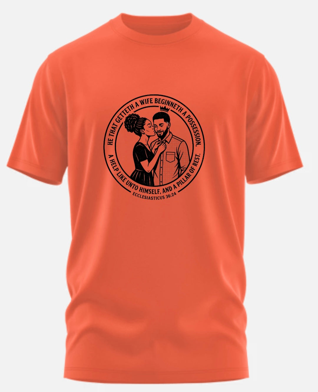 GET YOU A WIFE T-SHIRT